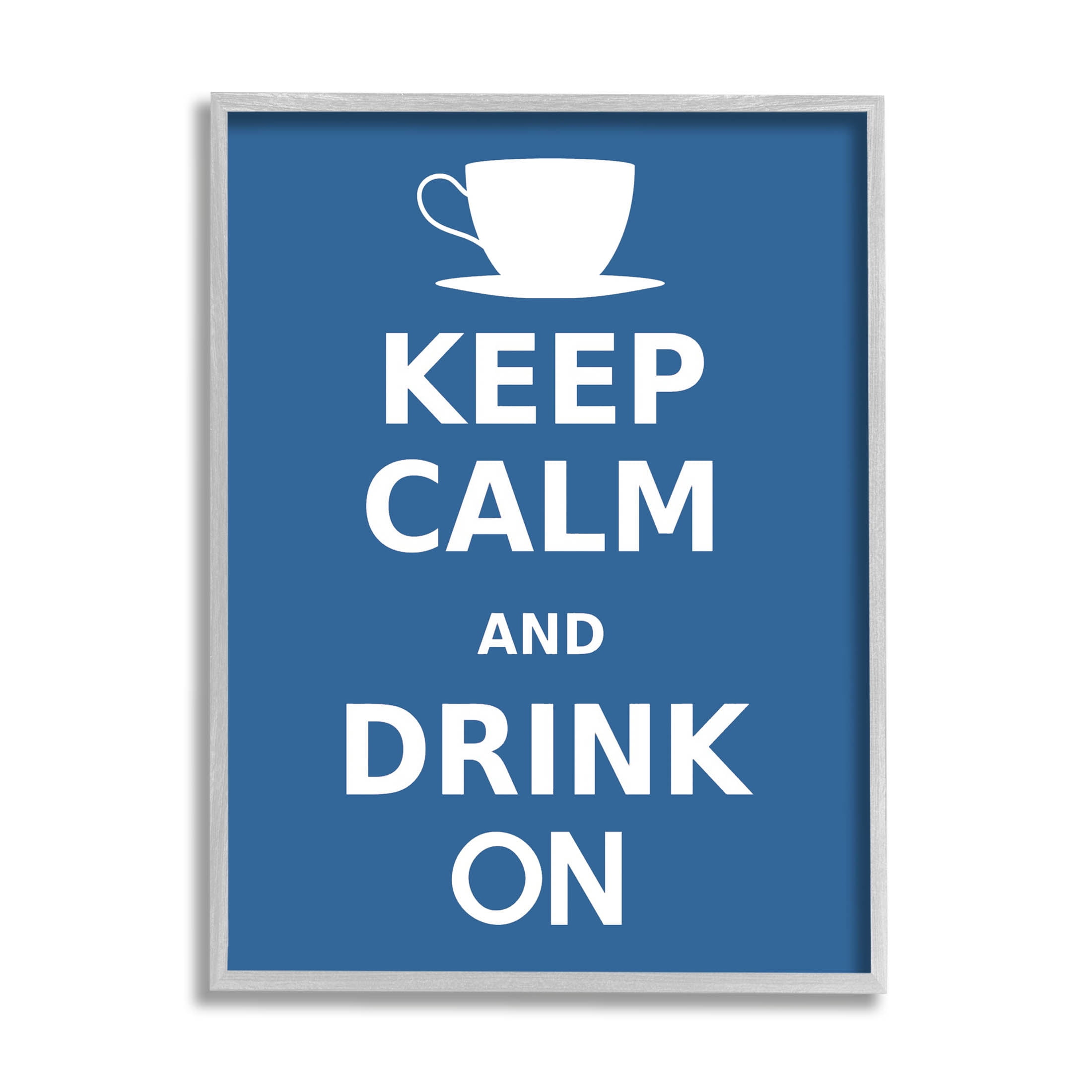 Keep Calm & Drink On Coffee Mug Food & Beverage Graphic Art Gray Framed Art Print Wall Art