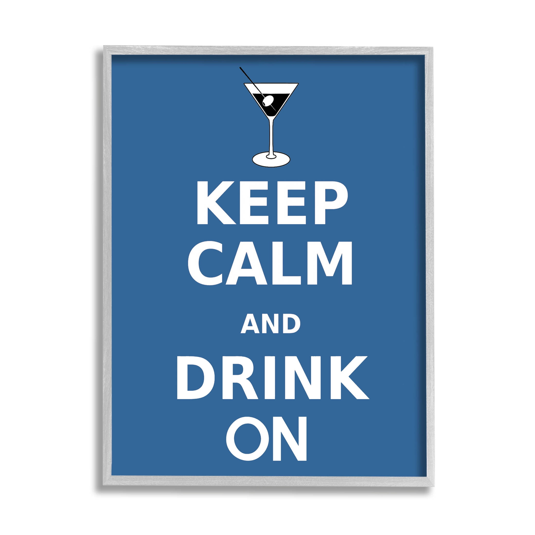 Keep Calm & Drink On Martini Food & Beverage Graphic Art Gray Framed Art Print Wall Art