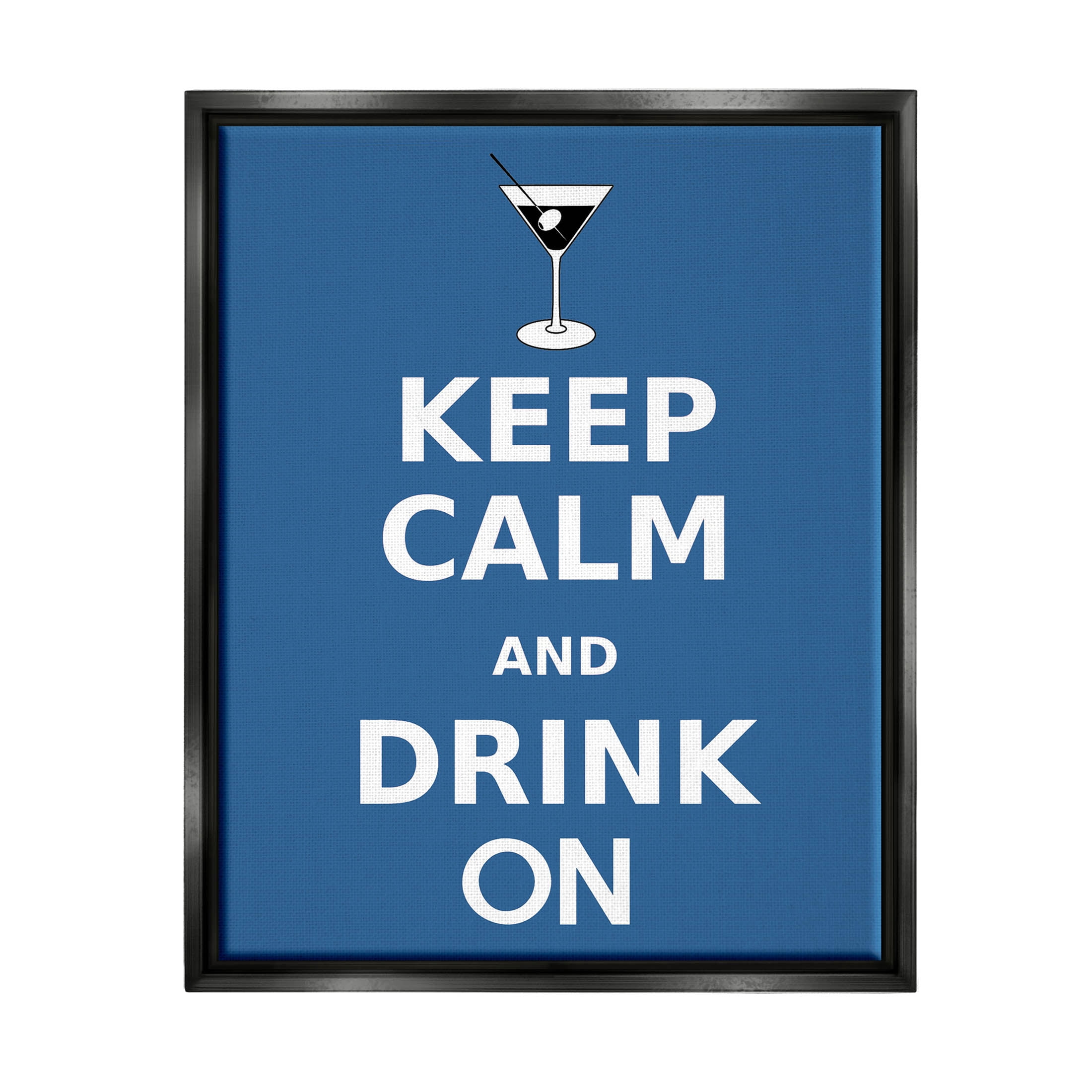 Keep Calm & Drink On Martini Food & Beverage Graphic Art Jet Black Framed Art Print Wall Art