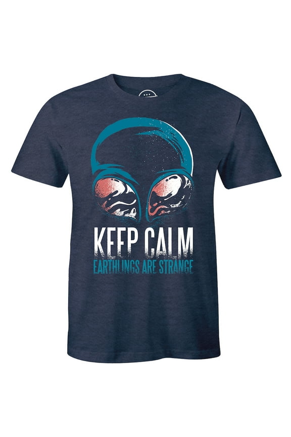 Keep Calm Earthling Are Strange - Alien UFO Gift T-Shirt