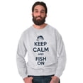 thumbnail image 1 of Keep Calm Fish On Fishing Enthusiast Men's Crewneck Sweatshirt Brisco Brands 4X, 1 of 6