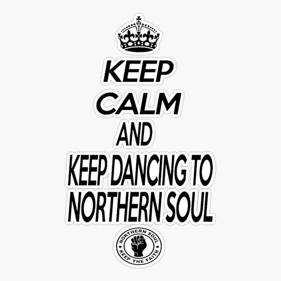 Keep Calm Follow Northern Soul Sticker