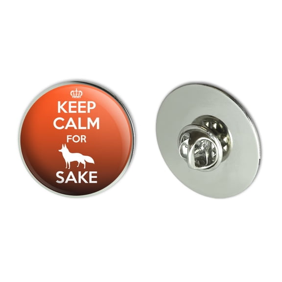 Keep Calm For Fox Sake Funny Metal 1.1" Tie Tack Hat Lapel Pin Pinback