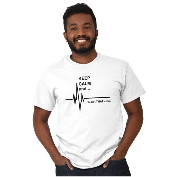 Keep Calm Funny EMT Humor Men's Graphic T Shirt Tees Brisco Brands L