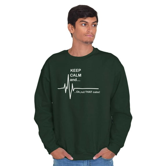 Keep Calm Funny EMT Humor Sweatshirt for Men or Women Brisco Brands S