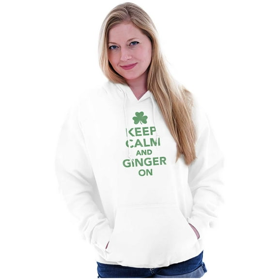 Keep Calm Ginger On St Pattys Humor Hoodie Sweatshirt Women Men Brisco Brands L