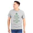 thumbnail image 1 of Keep Calm Ginger On St Pattys Humor Men's Graphic T Shirt Tees Brisco Brands S, 1 of 5