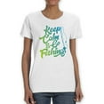 thumbnail image 1 of Keep Calm, Go Fishing T-Shirt Women -SPIdeals Designs, Female Small, 1 of 4