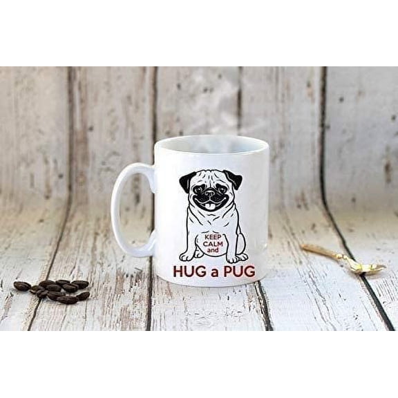 Keep Calm Hug A Pug Coffee Mug 11OZ Coffee Mug