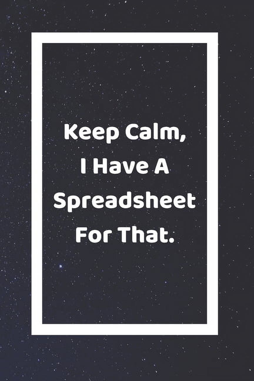 Keep Calm, I Have A Spreadsheet For That Funny White Elephant Gag