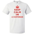 thumbnail image 1 of Keep Calm I'm A Custodian T shirt Funny Tee Gift, 1 of 2