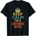 thumbnail image 1 of Keep Calm I'm A Lighthouse Keeper T-Shirt Black 2X-Large, 1 of 3