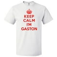thumbnail image 1 of Keep Calm I'm Gaston T shirt Funny Tee Gift, 1 of 1