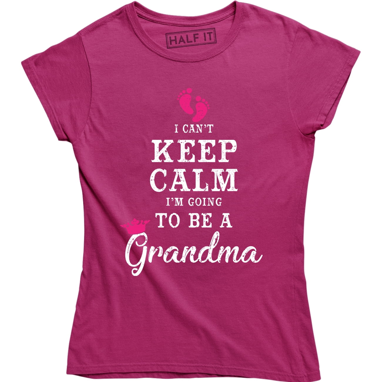 I Can't Keep Calm I'm Going To Be A Grandma T-Shirt Funny I Can't Keep Calm I'm Going To Be A Grandma T-Shirt Funny