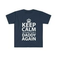 thumbnail image 1 of Keep Calm I'm Gonna Be A Daddy Again Unisex T-shirt S-3XL Dad to be gift, 1 of 2