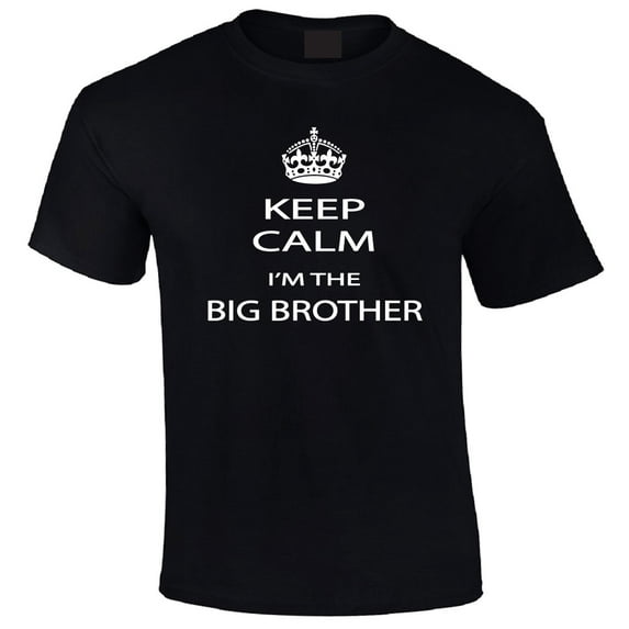 Keep Calm I'm the Big Brother Adult & Youth T-Shirt