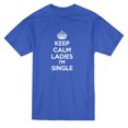 thumbnail image 1 of Keep Calm Ladies I'm Single Quote Men Royal Blue T-Shirt, Male x-Large, 1 of 2