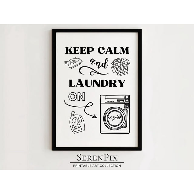 Keep Calm And Laundry On, Wall Art For Laundry Room, Laundry Quote