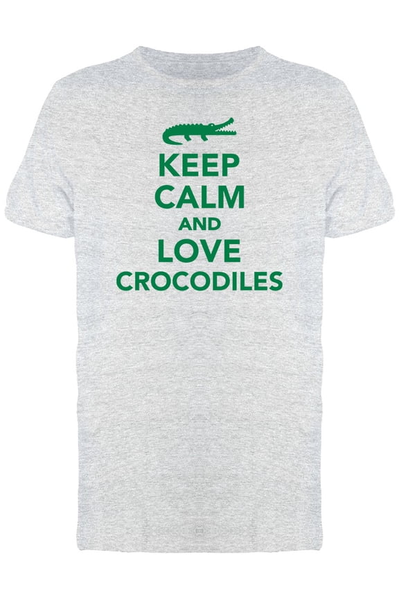 Keep Calm Love Crocodiles Tee Men's -Image by Shutterstock