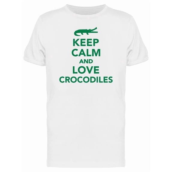 Keep Calm Love Crocodiles Tee Men's -Image by Shutterstock