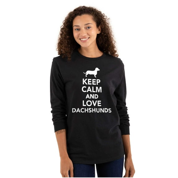 Keep Calm Love Dachshunds Dog Joke Long Sleeve TShirt Men Women Brisco Brands S
