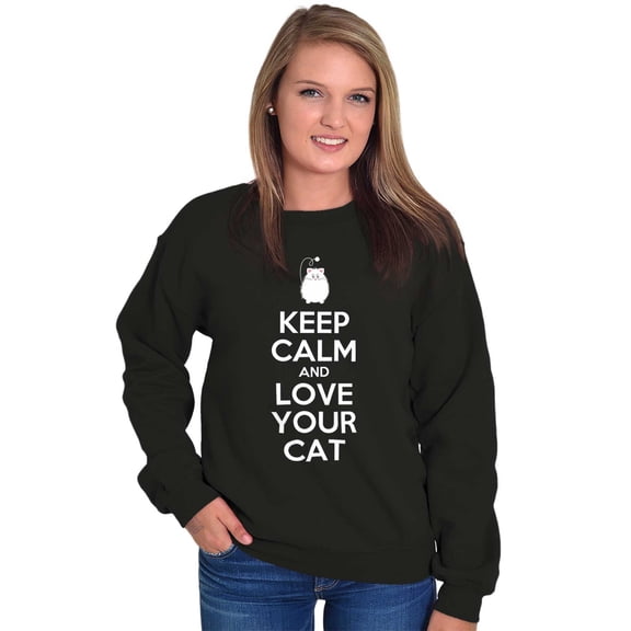 Keep Calm Love Your Cat Pet Lover Sweatshirt for Men or Women Brisco Brands S