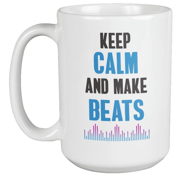 Keep Calm & Make Beats Coffee & Tea Mug for Musicians & DJ People (15oz)