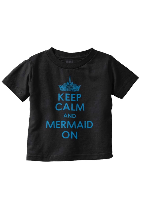 Keep Calm Mermaid On Beach Day Cute Youth T Shirt Tee Girls Infant Toddler Brisco Brands 12M