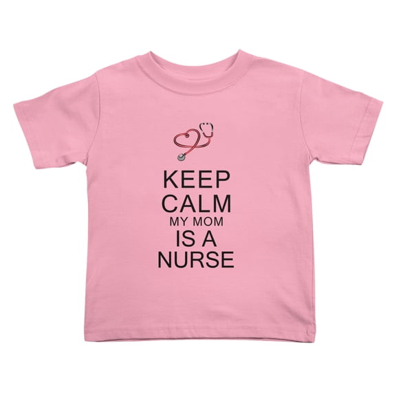 Keep Calm My Mom is A Nurse Short Sleeve Cute Toddler T-Shirts for Boys Girls (Pink, 3T)