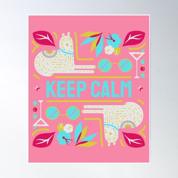 Keep Calm Positive Life Poster Wall Art, Modern Wall Decor, 24x36 UNFRAMED