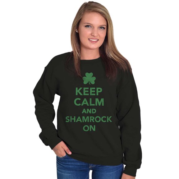 Keep Calm Shamrock On St Patrick's Sweatshirt for Men or Women Brisco Brands S