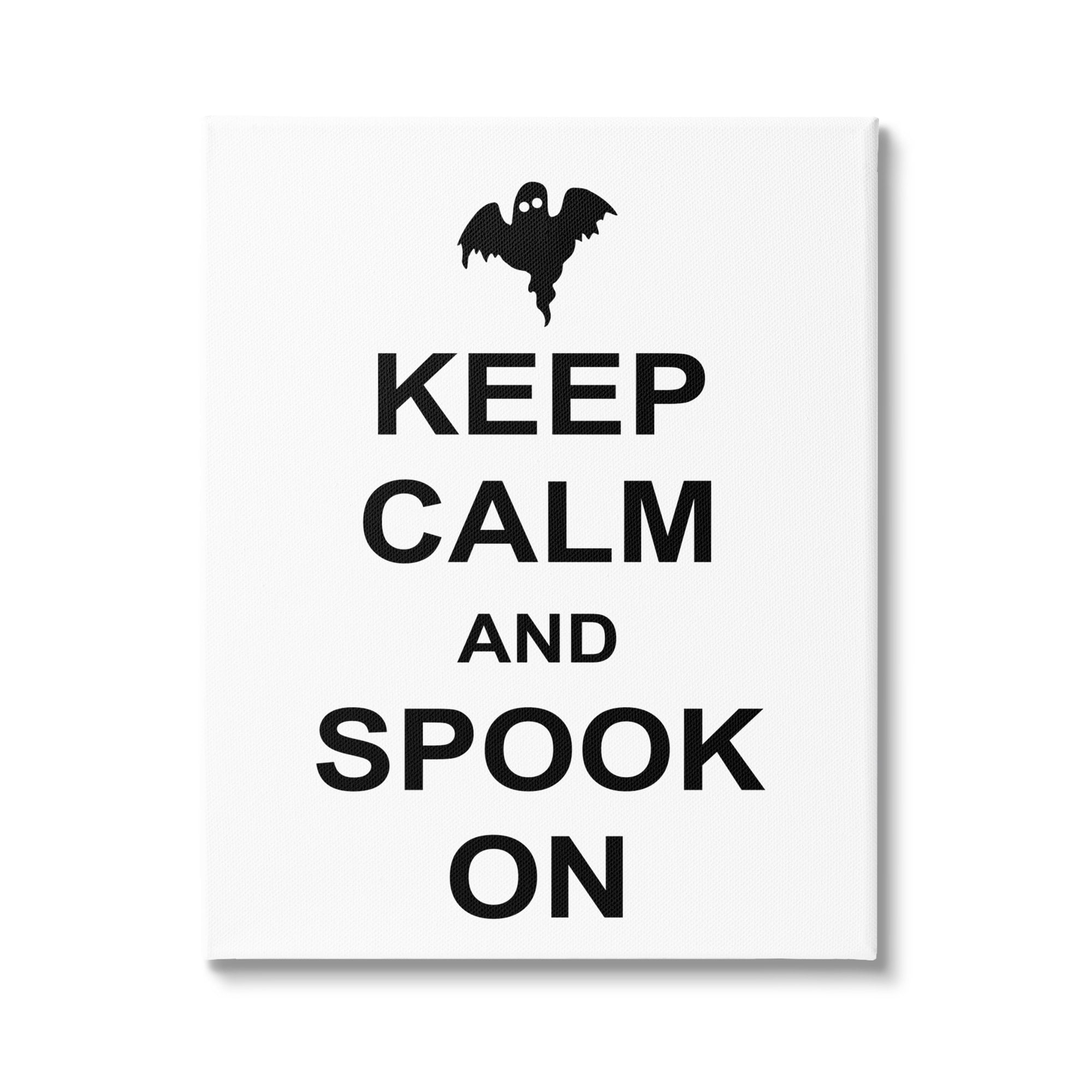 Keep Calm & Spook On Festive Halloween Ghost Quote Holiday Graphic Art Gallery-Wrapped Canvas Print Wall Art