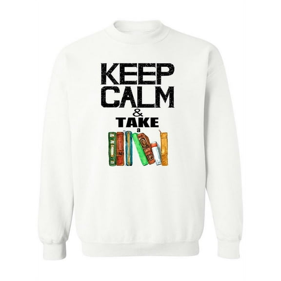 Keep Calm Take Books. Sweatshirt Women -Image by Shutterstock, Female 4X-Large