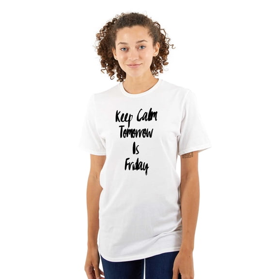 Keep Calm Tomorrow is Friday Weekend Women's Plus Size Graphic Tee Brisco Brands 3X