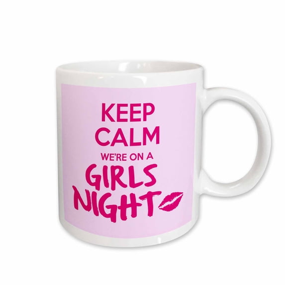 3drose, Keep Calm Were on a Girls Night. Pink., 15oz Mug