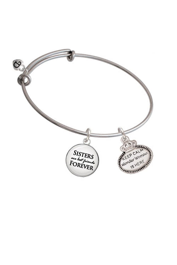 Keep Calm Wonder Woman is Here Sisters are Best Friends Bangle Bracelet