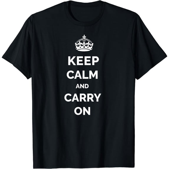 Keep Calm and Carry On Motivational Quote T-Shirt
