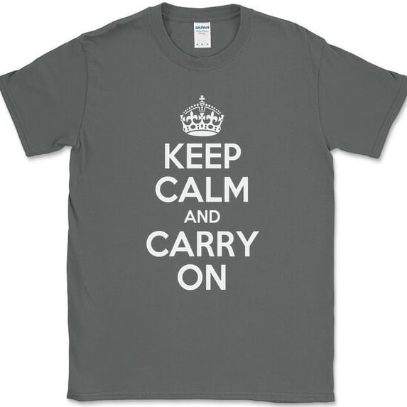 Keep Calm and Carry On T-Shirt British Saying Stay Strong Text Tee - Charcoal, XL