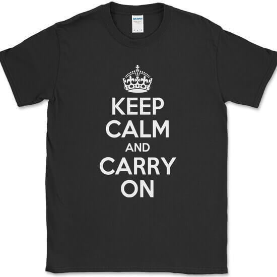 Keep Calm and Carry On T-Shirt British Saying Stay Strong Text Tee