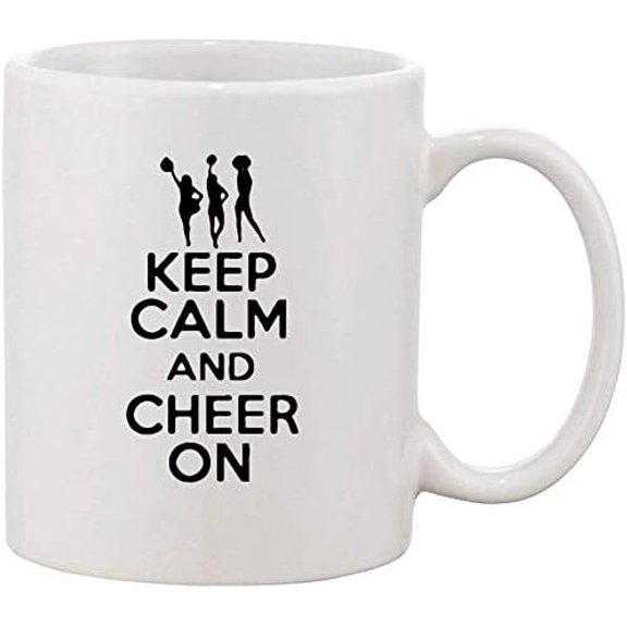 Keep Calm and Cheer On Cheerdance Funny Ceramic White Coffee 11 Oz Mug