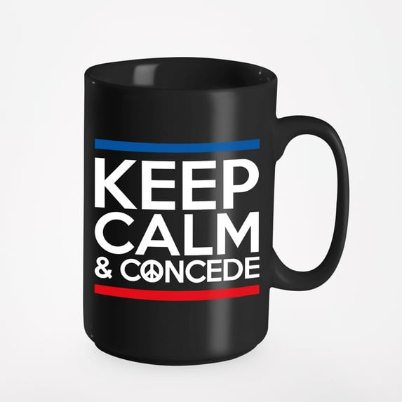 Keep Calm and Concede, Political, Voters or Democrats, Black 15oz Ceramic Mug