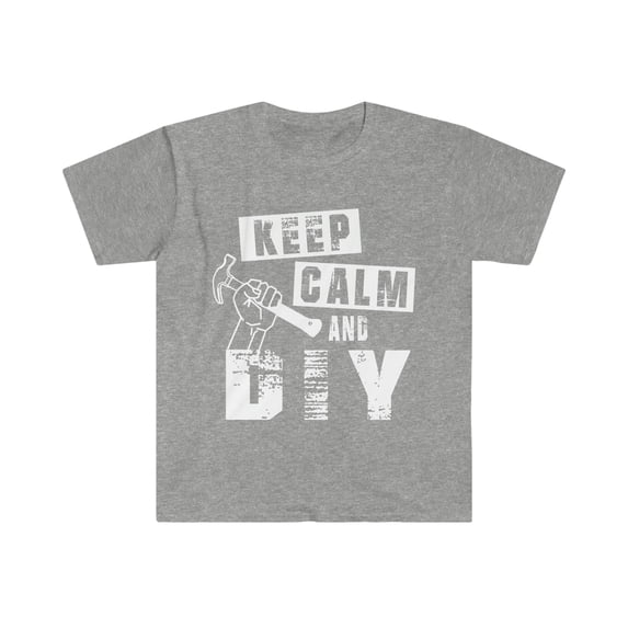Keep Calm and DIY Unisex T-shirt S-3XL Handy Man Handy Woman