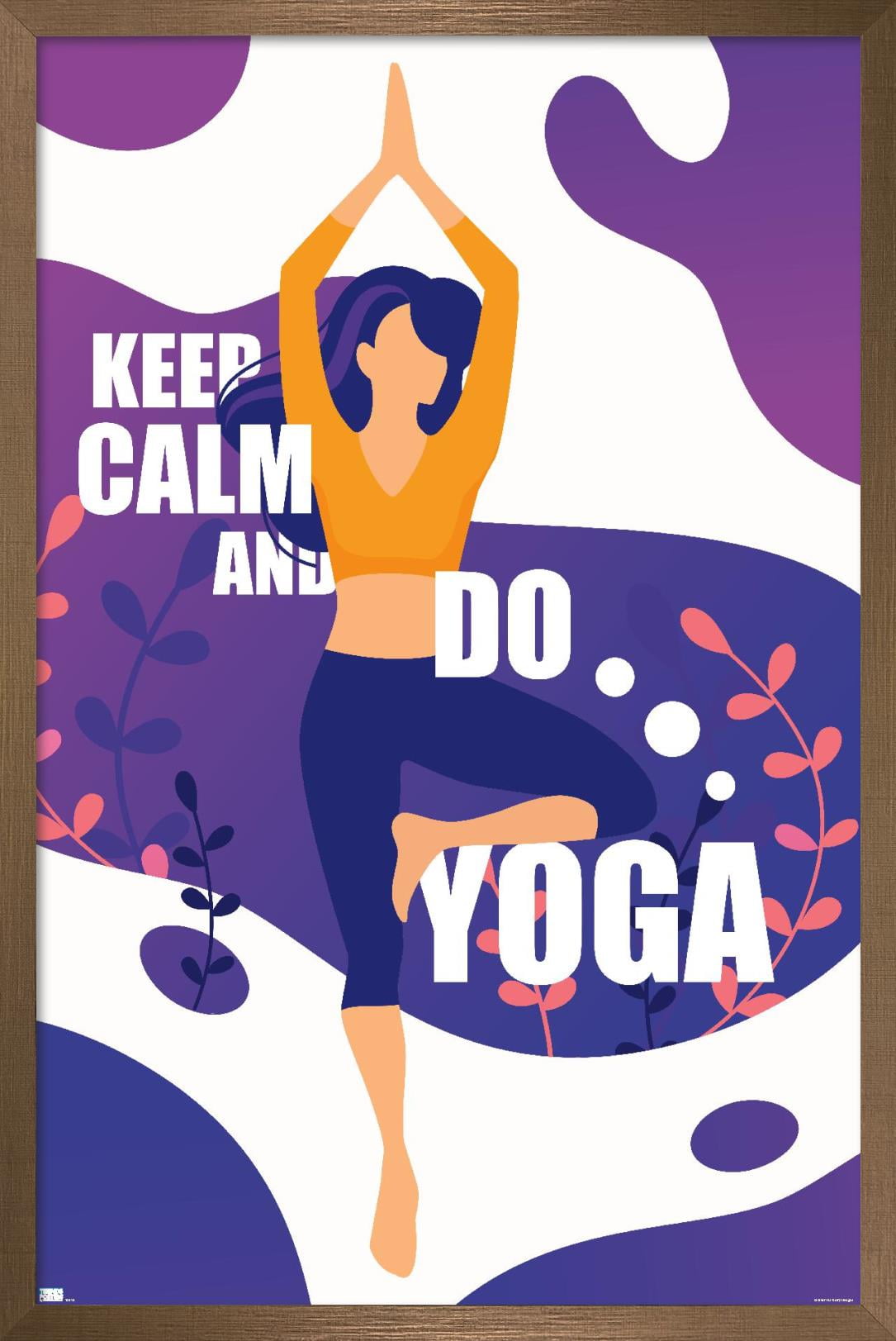 Keep Calm and Do Yoga Wall Poster, 14.725" x 22.375", Framed