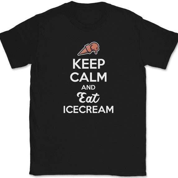 Keep Calm and Eat Ice Cream T-Shirt Funny Cone Sweets Food Humor Gift Tee - Black, S