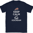 thumbnail image 1 of Keep Calm and Eat Ice Cream T-Shirt Funny Cone Sweets Food Humor Gift Tee - Navy, S, 1 of 1