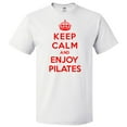 thumbnail image 1 of Keep Calm and Enjoy Pilates T shirt Funny Tee Gift, 1 of 1