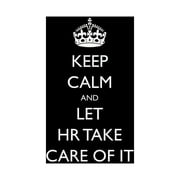 Keep Calm and Let HR Take Care of It : Blank Lined Journal - 6x9 - Funny Gift for HR Employee