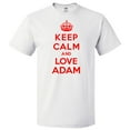 thumbnail image 1 of Keep Calm and Love Adam T shirt Funny Tee Gift, 1 of 2