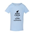 thumbnail image 1 of Keep Calm and Love Elephants Tusk Animal Lover Elephant Lover Toddler Kids T-Shirt Tee, 1 of 2