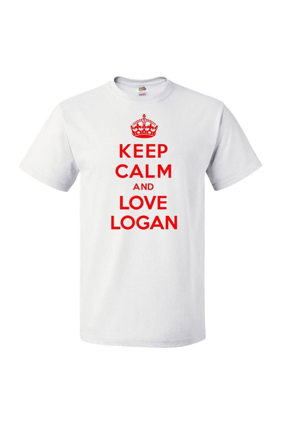 Keep Calm and Love Logan T shirt Funny Tee Gift